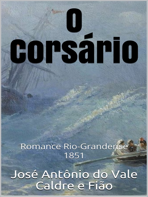 Title details for O Corsário by José Antônio do Valle Caldre e Fião - Available